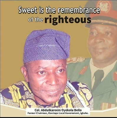 Colonel Abdulkareem Oyekola Bello Rtd.