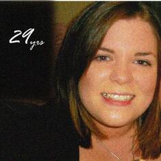 Aisling 29 yrs on the 30th of August 2012. Forever missed.