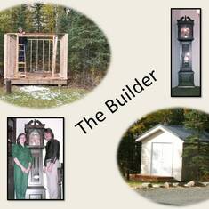 Renaissance Man - Building the shed in Alaska and the grandfather clock shortly after getting married.