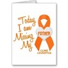 leukemia_missing_my_father_1_greeting_cards-r4cb62f83d1334a0dbaca592fb5947d5d_xvuat_8byvr_512