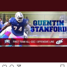 You’d be proud Quentin was first team all Gulf South Conference