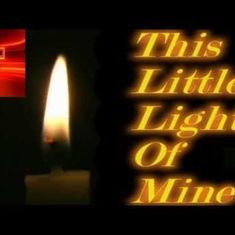 This little light of Mine, I'm going to let it Shine. John 8:12-20. Aunt Bertha "favorite song".