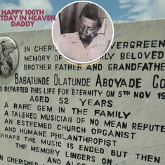 It would have been your 100th birthday daddy, continue to rest in the bosom of our Lord Jesus Christ