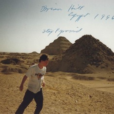 Brian, off the beaten track, near the Step Pyramid in Egypt. Not sure how we got here, and why there are not other tourists