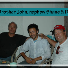 Dan visiting John and his nephew Shane