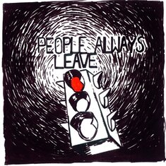 people_always_leave_by_hj_martin
