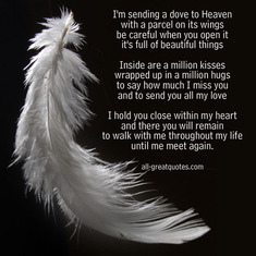 968618088-Im-sending-a-dove-to-Heaven-with-a-parcel-on-its-wings-In-Loving-Memory