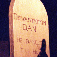 Devastation Dan Tombstone "He Danced Til He Dropped" - End of the Bridge - Stony Brook - 1982
