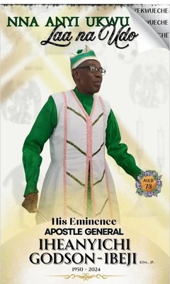 Apostle General (Dr) Iheanyichi Ezekwueche Godson-Ibeji