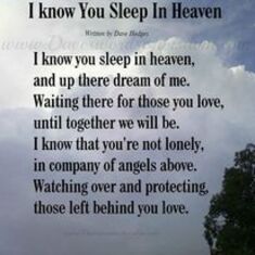 I know You Sleep In Heaven