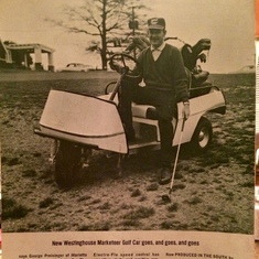 Dad featured in a Westinghouse golf car ad, he grew the cart fleet at MCC.