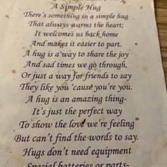 A Simple Hug - This is from Georgia’s church friends. I saw this among some of my things I had from my sister.  I thought it was very appropriate.