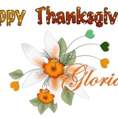 Gloria . . . Happy Thanksgiving 2011