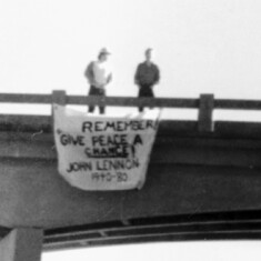 The time we made a John Lennon Banner, posted it on NO Exit Bridge, (up 2 weeks!)