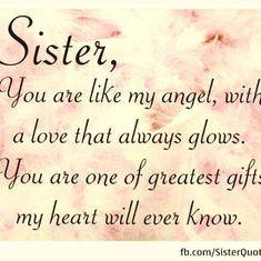 Miss you my sister 