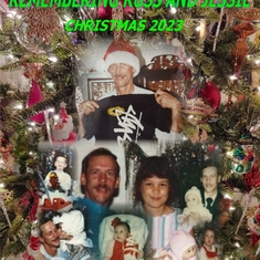Jessie, thinking of you and your dad today on CHRISTMAS 2023! We miss you both so very much!