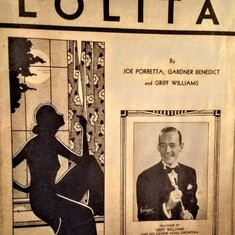 Lolita. A song Joe composed and he and Griff Williams published.