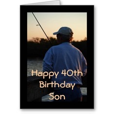 Happy 40th Birthday Son