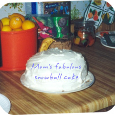 Moms famous snowball cake