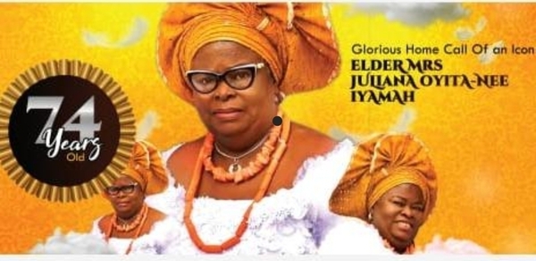 Elder Mrs. Juliana Oyita Nee Isakpa-Iyamah