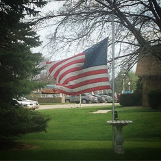 Our Hero.......Grandpa's backyard flag on April 24, 2016