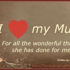 This just say's it all for me Mom xoxoxoxo