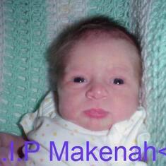 We all love and miss you Makenah