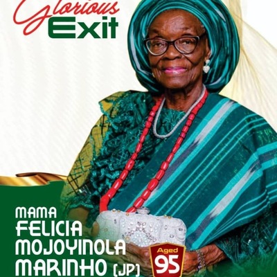 Mama Mrs Felicia Mojoyinola Asabi Marinho (Nee Olufade) JP