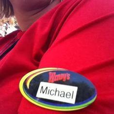 Michael's nametag from Wendy...the last place he worked his passing