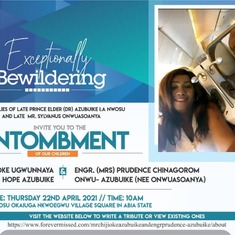 Dear friends of Chijioke and Prudence, kindly note that their entombment will take place as attached