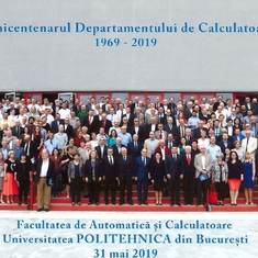 31 mai 2019, cu ocazia aniversării semicentenarului Departamentului de Calculatoare din cadrul Facultății de Automatică a Universității Politehnica București