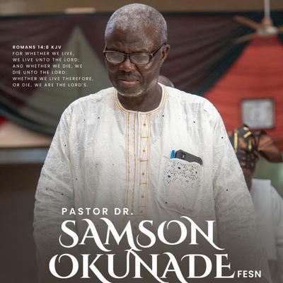 Pastor Dr. Samson Okunade FESN