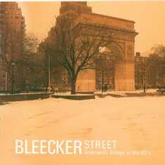 Go to audio to hear the music from this album Bleecker Street.