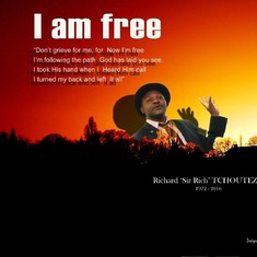 I am free
