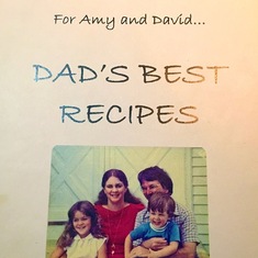 "Dad's Best Recipes" -- dedicated to Amy and David. 