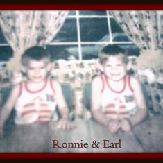 Ronnie & Earl