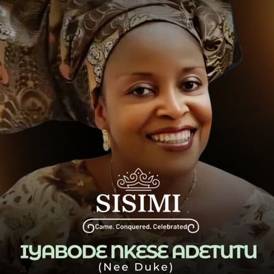 IYABODE NKESE ADETUTU (SISIMI)