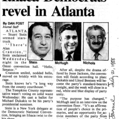 Stu was a Delegate for Michael Dukakis during the 1988 presidential campaign, traveling to Atlanta for the Democratic National Convention.