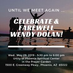 Celebrate Wendy on the day of her birth, Wednesday, May 29th, from 5:30 to 6:00 pm- Prayer Garden