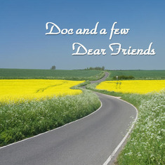 1 Doc & a Few Dear Friends