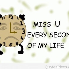 Miss-you-every-second-in-life
